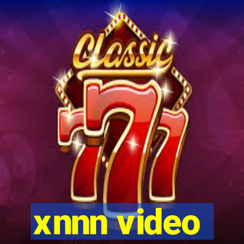 xnnn video